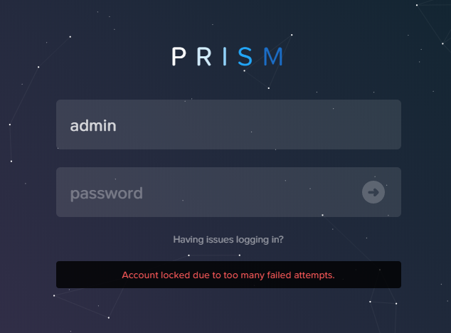 Prism Admin Account Locked With 